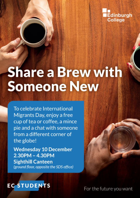 Share a brew with someone new. Weds 10th Dec from 2.30pm to 4.30pm, Sighthill Canteen