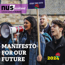 NUS Scotland Manifesto For Our Future