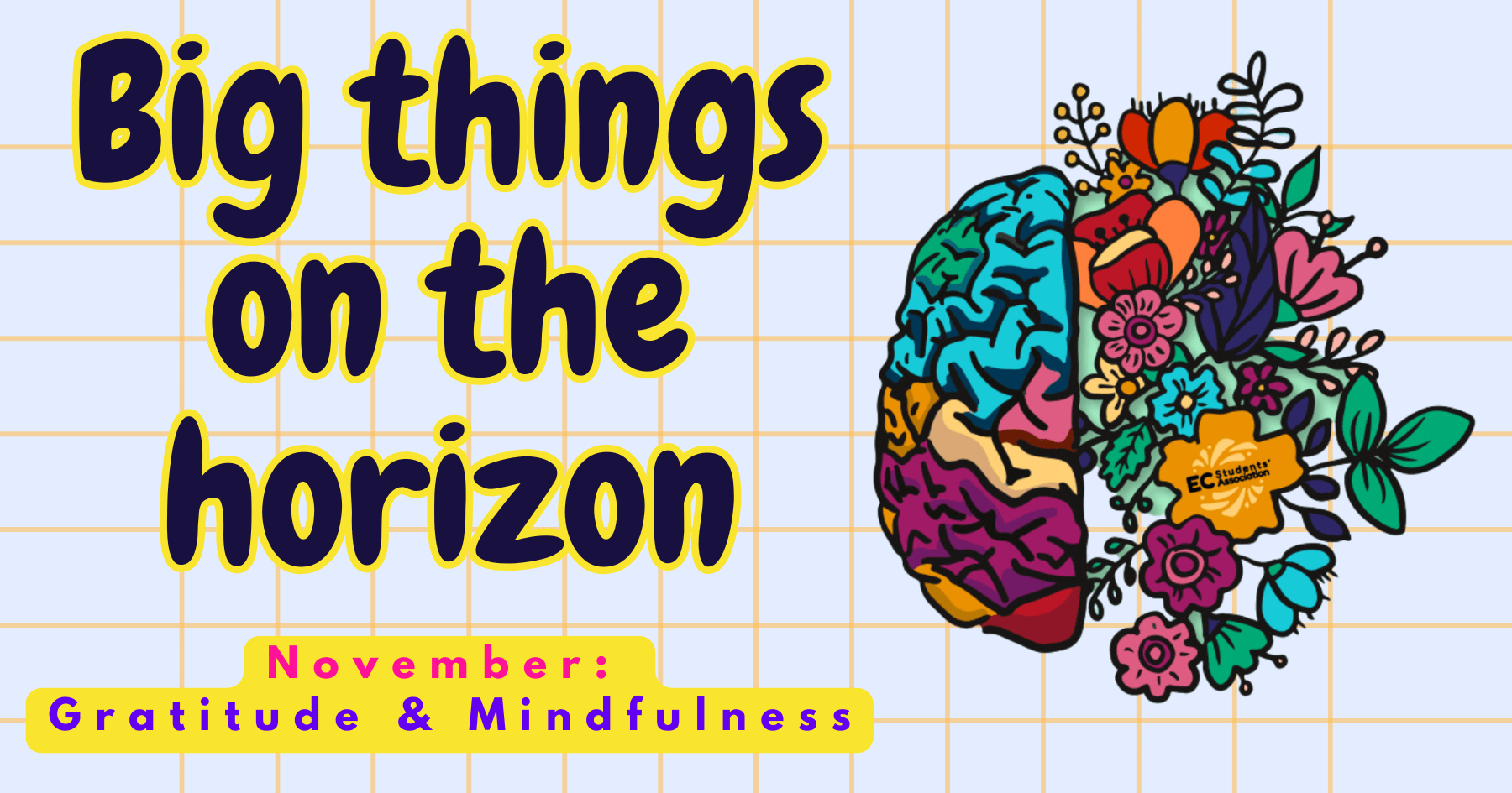 Big things on the horizon - November: Gratitude and mindfulness