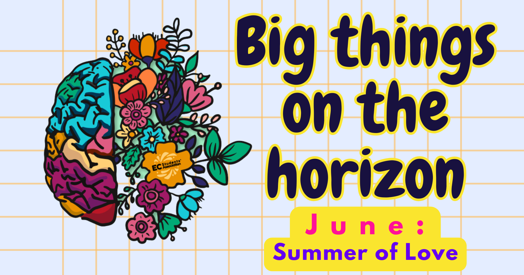 Big things on the horizon - June: Summer of Love Big things on the horizon - June: Summer of Love