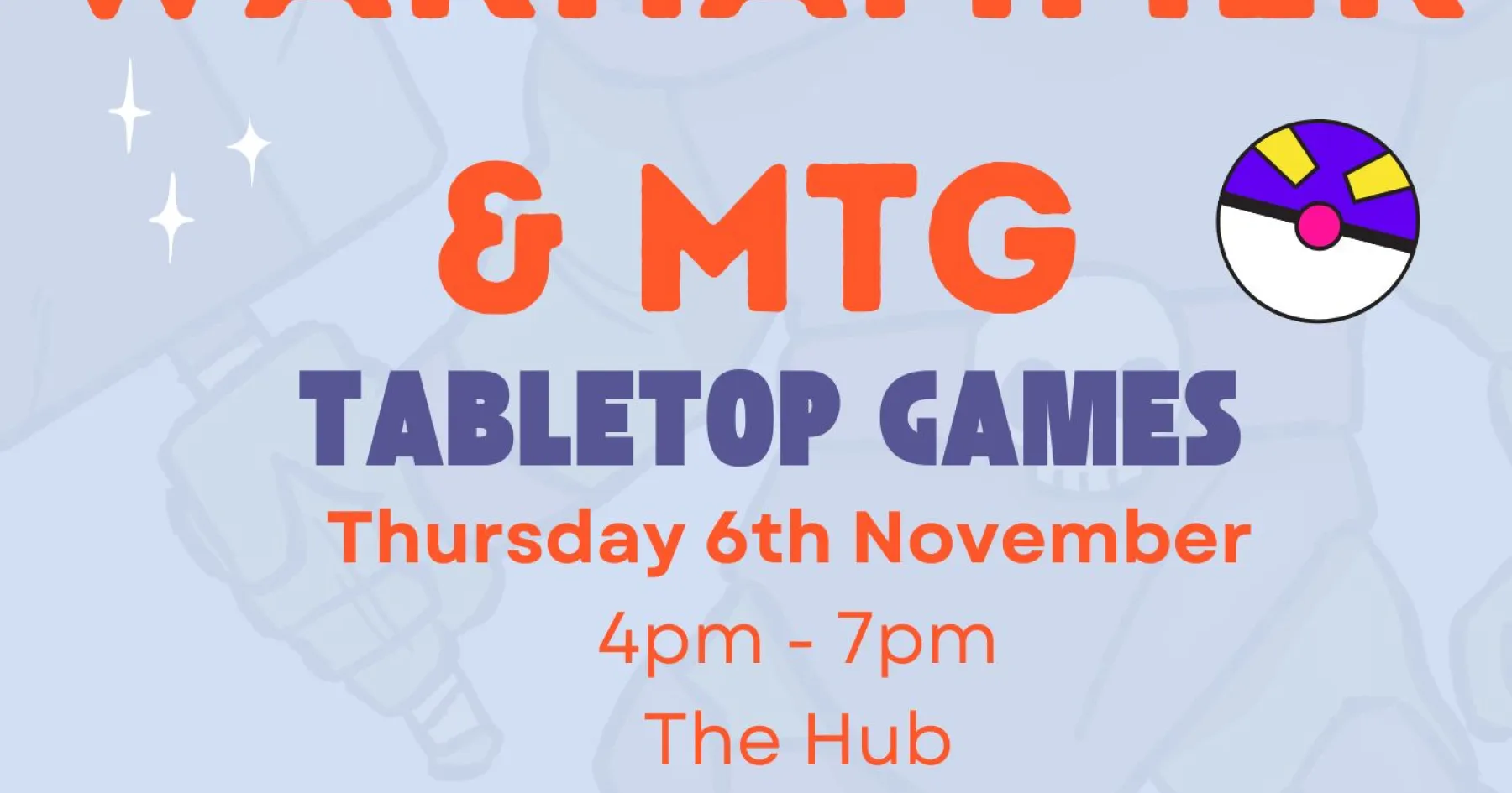 warhammer group poster for this week at granton