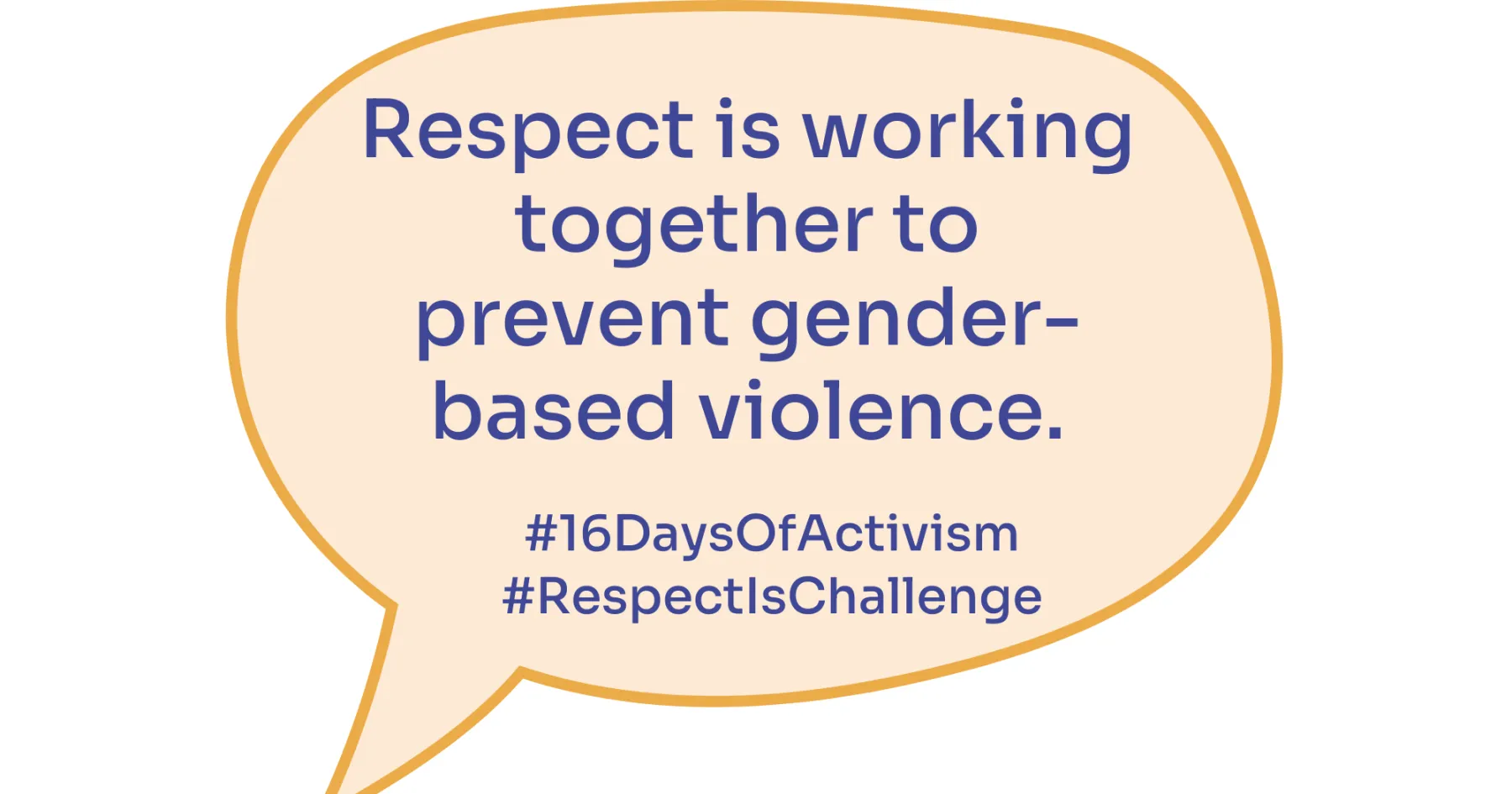 Respect is working together to prevent gender based violence.