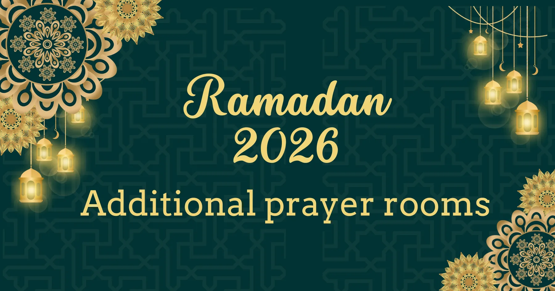 Ramadan 2026 additional prayer rooms