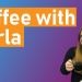 Coffee with Carla: Episode 1