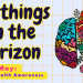 Bright Things on the Horizon - May 2025 Bright Things on the Horizon - May 2025