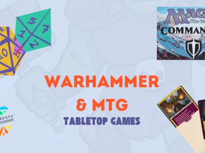 Warhammer and Magic: The Gathering at Granton Campus